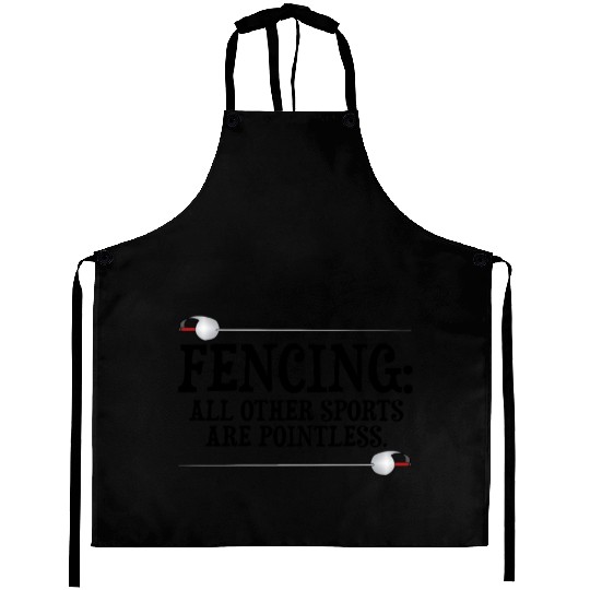 Fencing Make New Friends and Stab Them Sports Pun Aprons