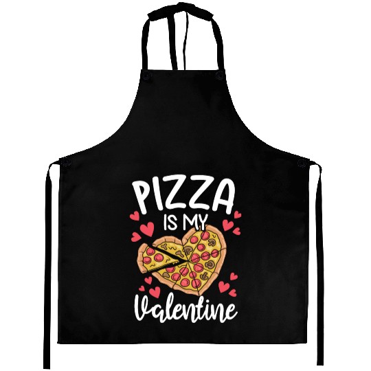 Pizza Is My Valentine His and Her Gift Pizza Lover Aprons