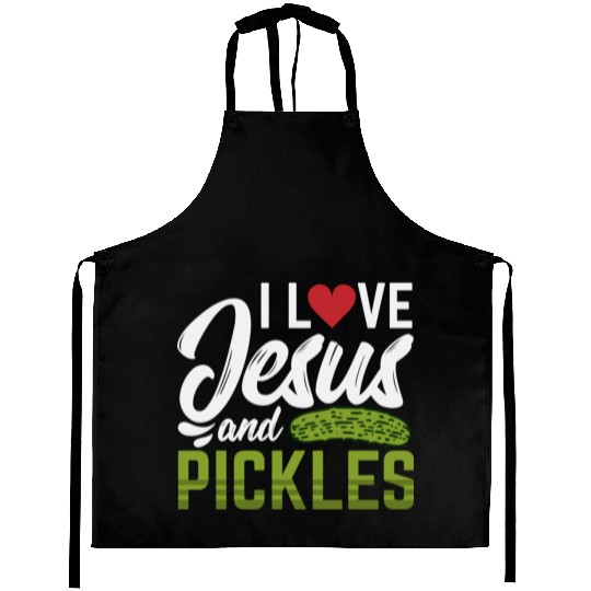 I Love Jesus And Pickles Aprons