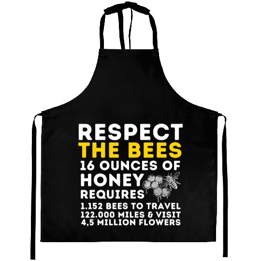 Respect The Bees Bee Lover Beekeeping Beekeeper T Aprons