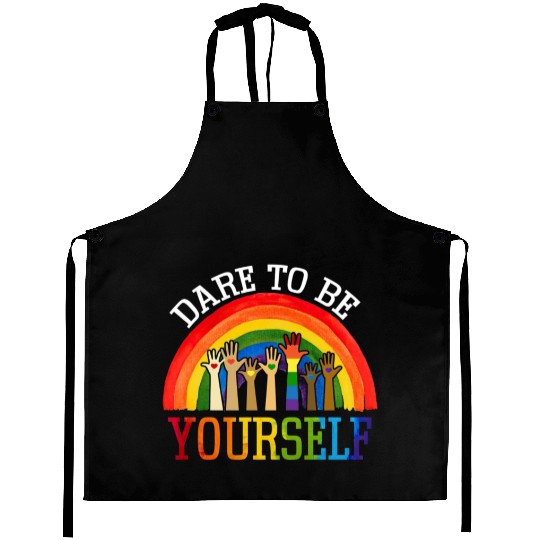 Dare To Be Yourself Rainbow LGBT Lesbian Gay Pride Aprons