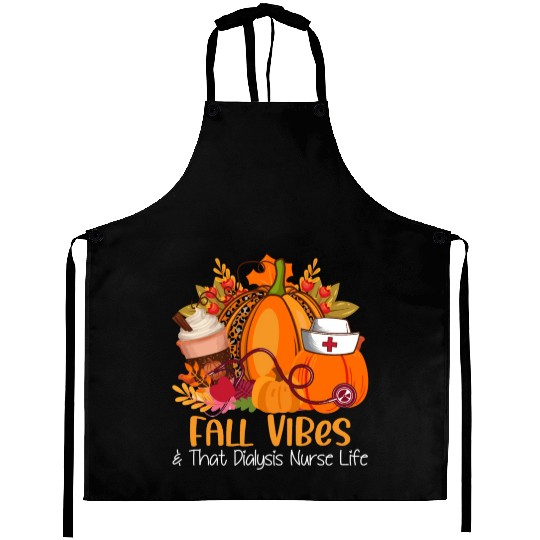 Fall Vibes & That Dialysis Nurse Life Fall Autumn Aprons