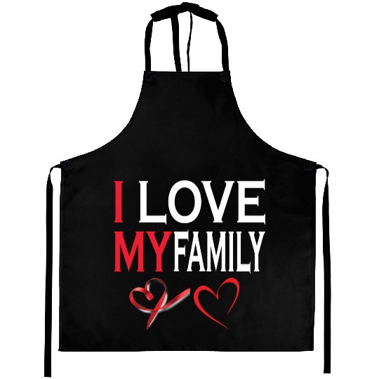i love my family Aprons