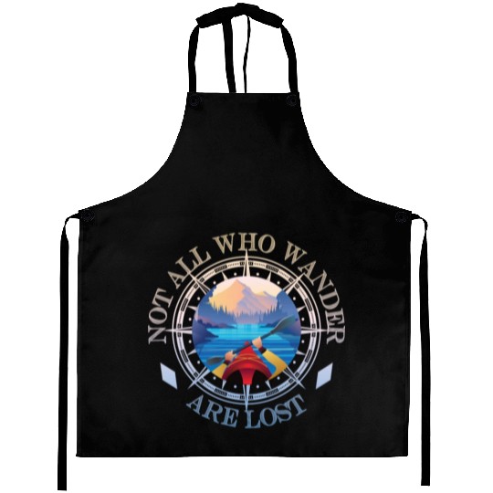 Kayaking Lover Compass Not All Who Wander Are Lost Aprons