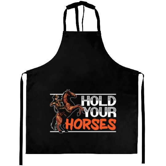 Hold Your Horses Western Rodeo Riding Cowboy Aprons