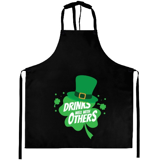 Drinks Well With Others Funny Sarcastic Clover Aprons