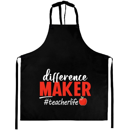 Difference Maker Teacher Life Funny Aprons