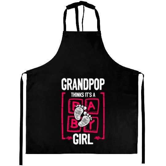 Grandpop Thinks It's a Girl Gender Reveal Funny Aprons