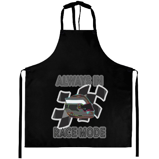 "Always in Racemode" - Racecar driver essential Aprons