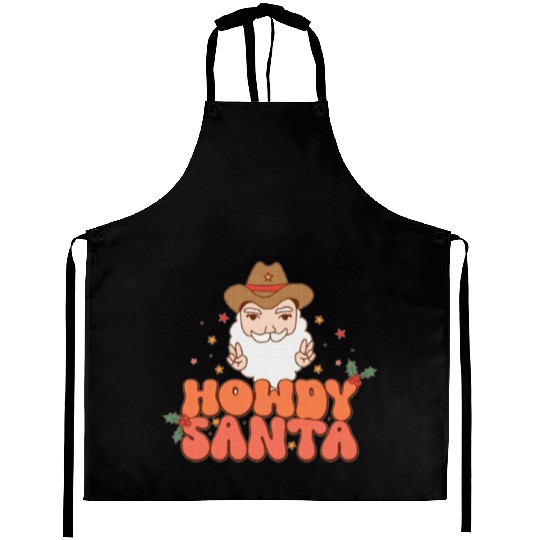 Howdy Santa Claus 2022 | Merry Christmas Aprons