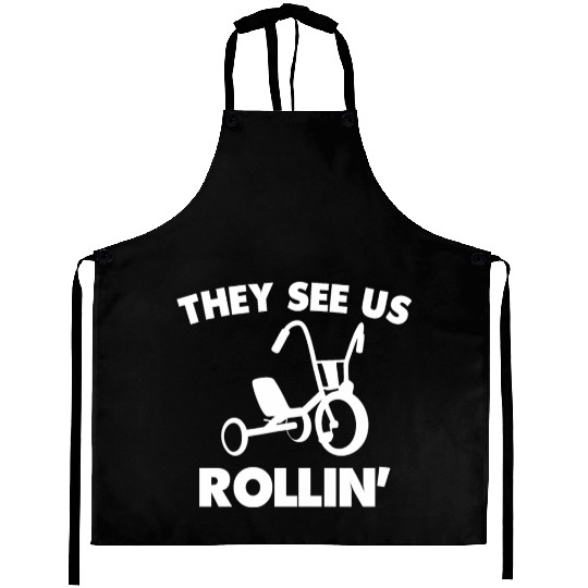 They See Us Rollin's Trike Aprons