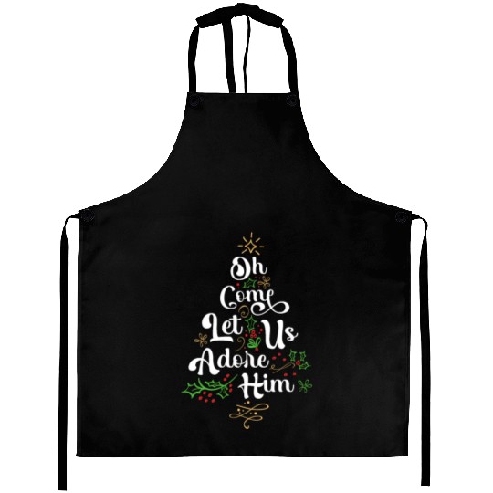 Oh Come Let Us Adore Him Jesus Family Christian Aprons