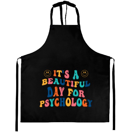 Its a beautiful Day for Psychology Aprons