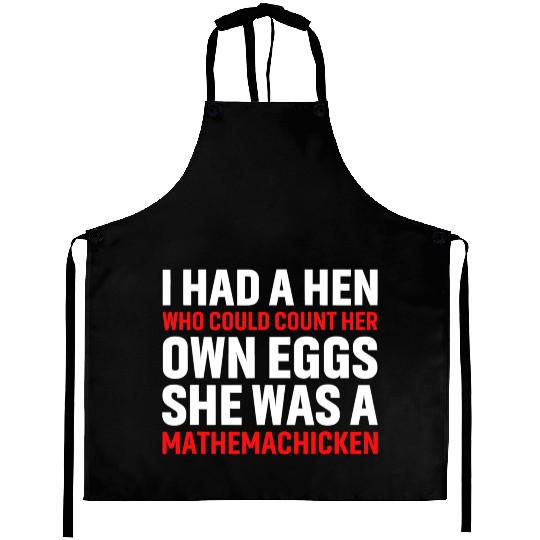 Funny Chicken I Had A Hen Who Could Count Her Own Aprons