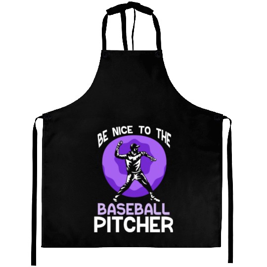 Be Nice To The Baseball Pitcher Hobby Player Aprons