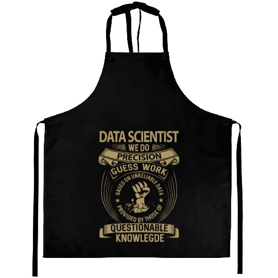 Data Scientist Aprons - We Do Precision Gift Item