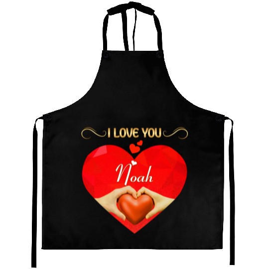 I love you Noah Aprons