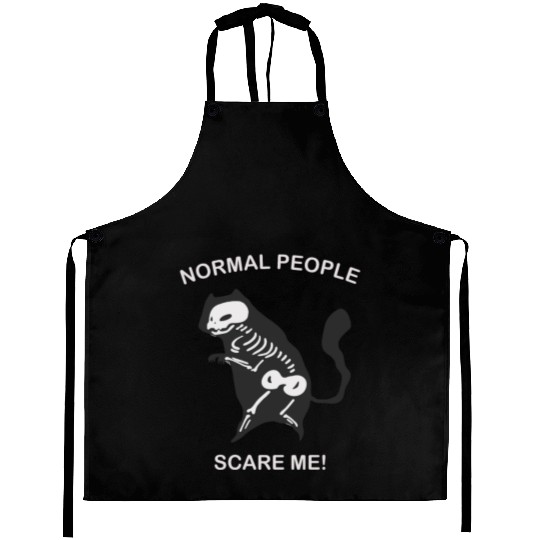 Normal People Scare Me Aprons