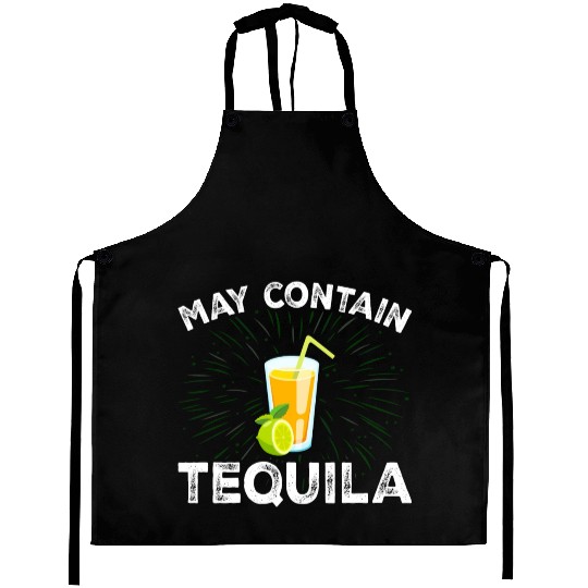 Womens Funny Drinking May Contain Tequila Aprons