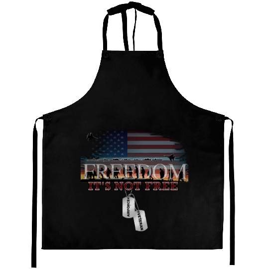 Airforce Veteran Freedom isn't Free Aprons