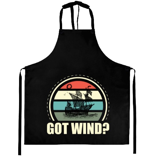 Got Wind Ocean Boating Nautical Sailing Sailor Aprons
