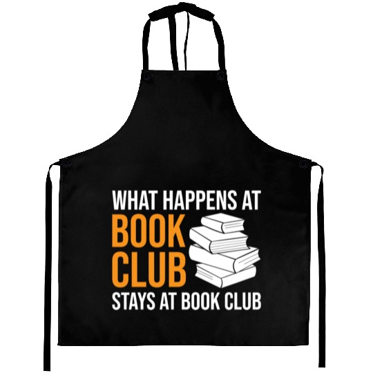 Reading What happens at Book Club stays at Book Cl Aprons