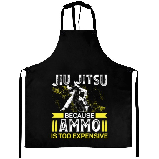 Jiu jitsu because ammo too expensive jujutsu mma Aprons