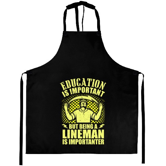 Electrical Lineman Pun Education Is Important Aprons
