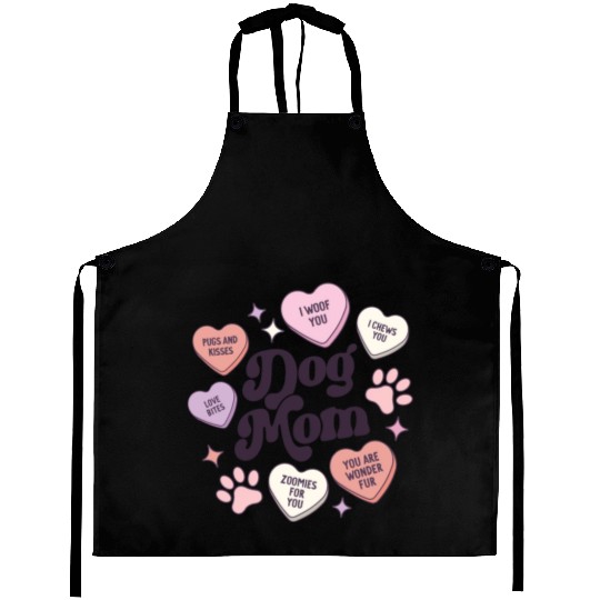 Dog Mom Valentines Day Candy Hearts Galentines Aprons