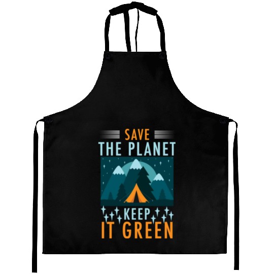Save The Planet Keep It Green Aprons