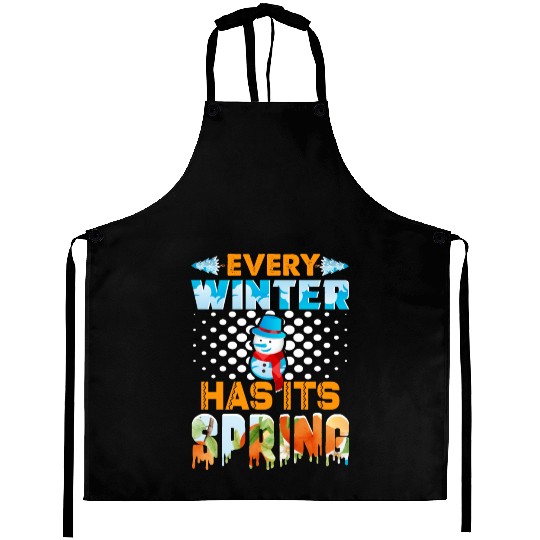 Every Winter Has Its Spring Aprons