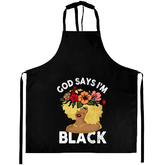 African American Girl God Says I Am Black Pride Aprons
