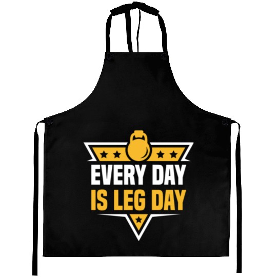 Every Day Is Leg Day Funny For Gym Lover Aprons
