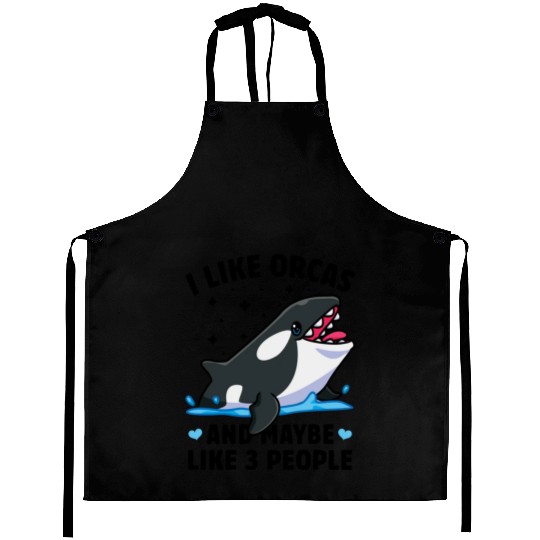 I like orcas and maybe like 3 people killer whale Aprons