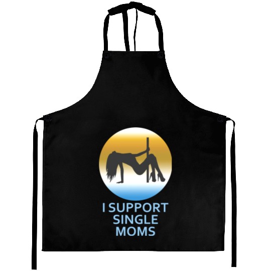 I Support Single Moms Aprons