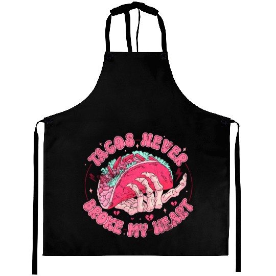 Taco Anti-valentine, Tacos Are My Valentines Day Aprons
