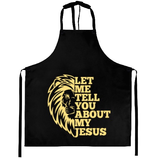 Let Me Tell You About My Jesus Christian Believer Aprons