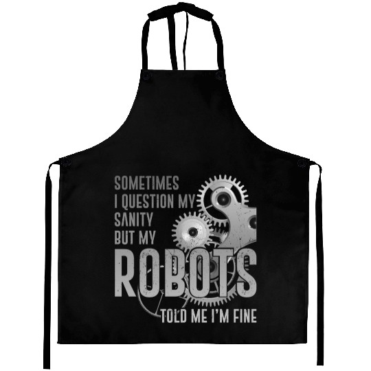Robot Robotics Engineer Sometimes Aprons