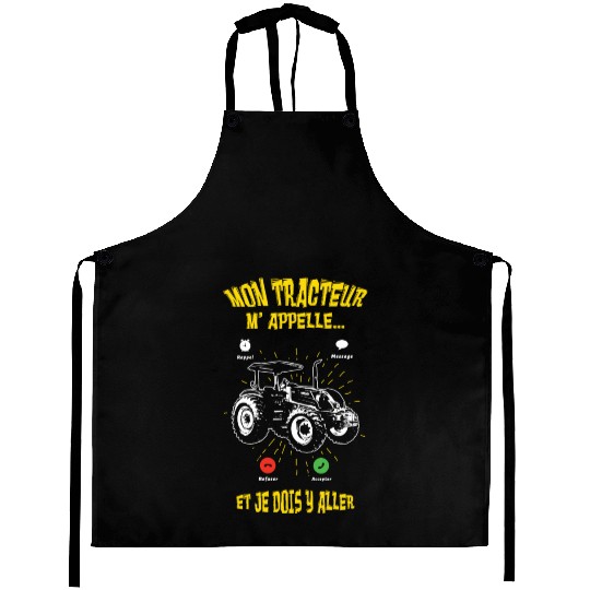 My Tractor Calling I Must Go Driver Farmer Aprons
