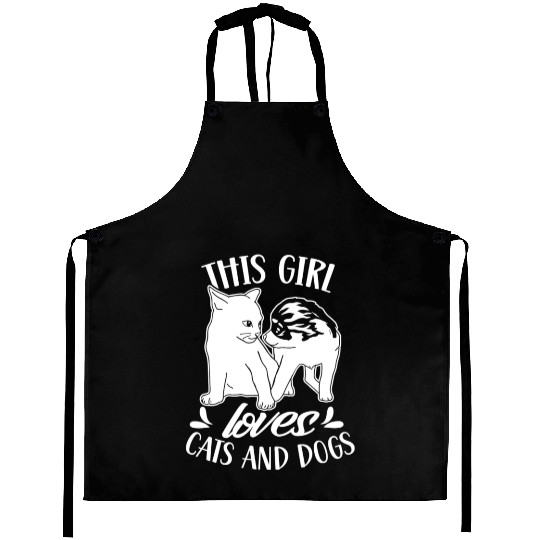 This Girl Loves Cats And Dogs Dog Cat Lover Aprons