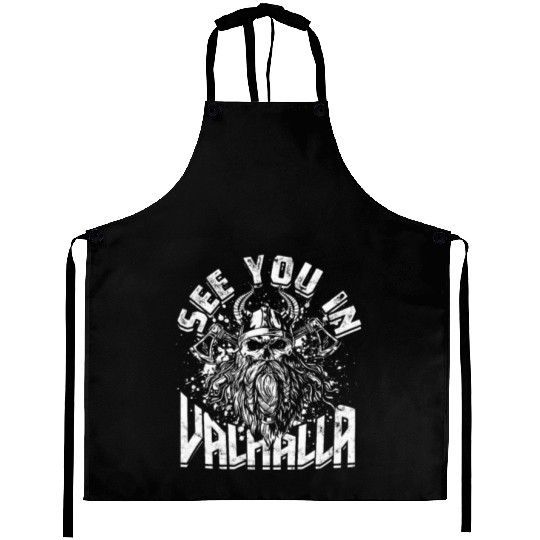 See you in Valhalla - Viking Aprons