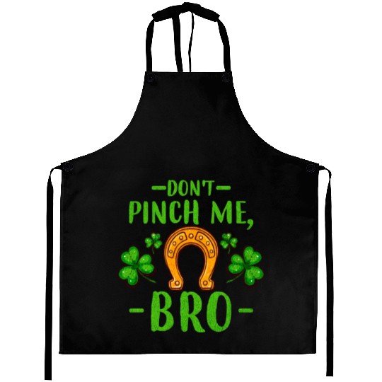 Don't Pinch Me Bro Lucky Horseshoe and Clover Leaf Aprons