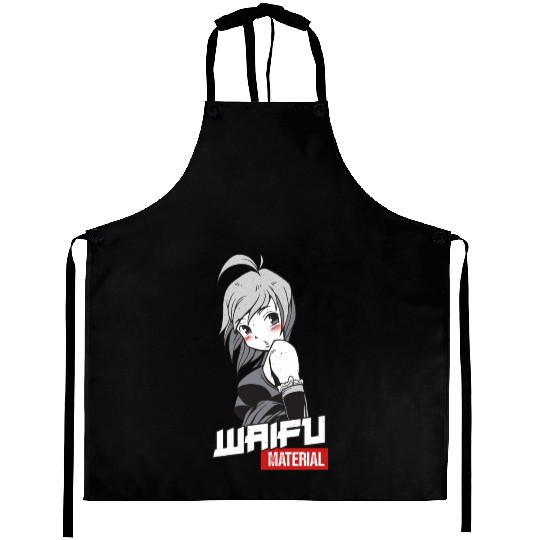 Waifu Material - Anime Manga Wife Aprons