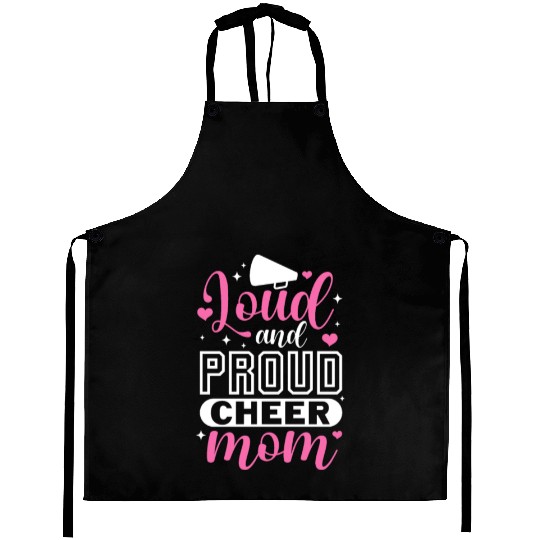 Loud and Proud Cheer Mom Aprons