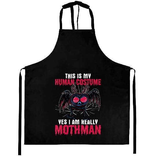 Mothman This Is My Human Costume Yes I Am Really M Aprons