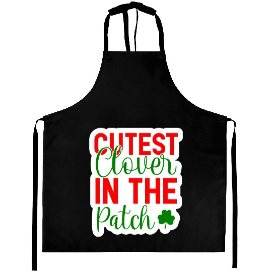 Cutest Clover In The Patch Aprons