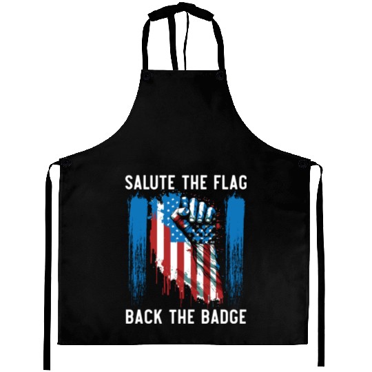Salute The Flag Back The Badge Cop Law Enforcement Aprons