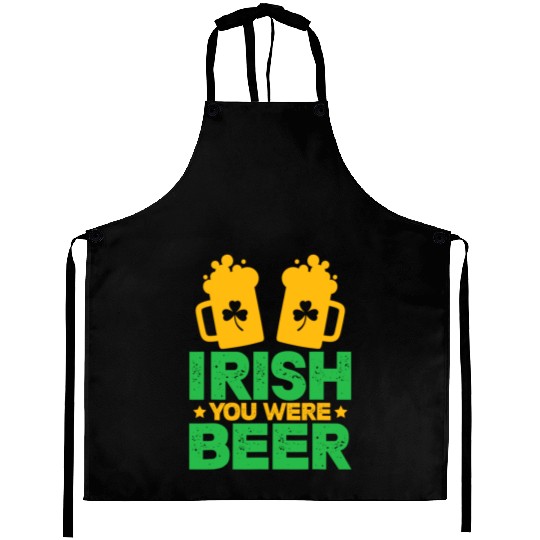 Irish You Were Beer St Patricks Day Shamrock Funny Aprons