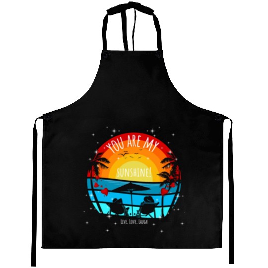 You are my Sunshine Sunset Palms Aprons