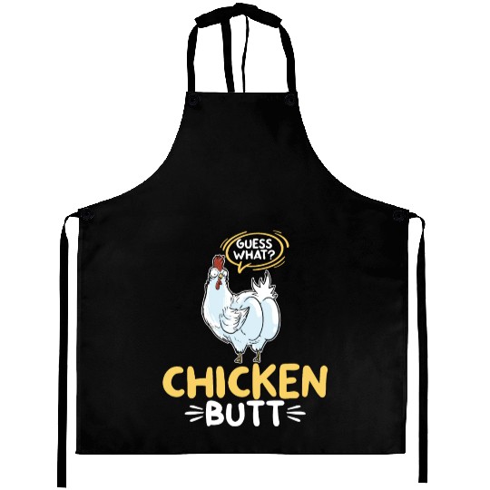 Guess What Chicken Butt Chicken Rooster Farmer Aprons